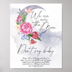 Über dem Mond Babydusche sagen Sie nicht, Baby Poster