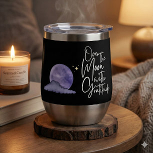 Über dem Mond mit Dankbarkeit Tumbler