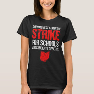 Über den Angriff kolumbus Ohio Schullehrer streike T-Shirt