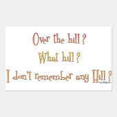 Über den Hügel? Rechteckiger Aufkleber (Vorderseite)