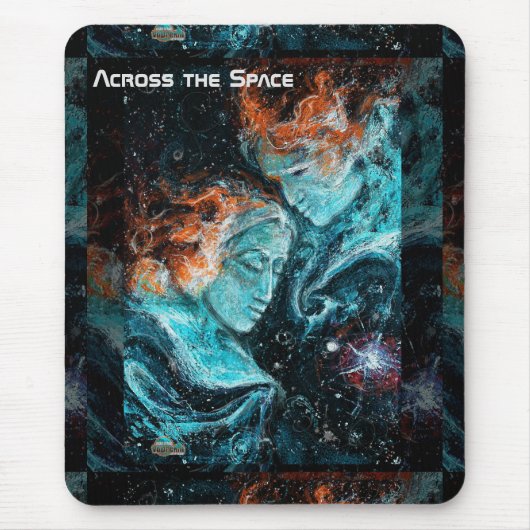 Über den Raum hinweg Mousepad (Vorne)