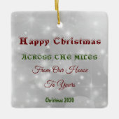 Über die Meilen Weihnachten von unserem Haus zu Ih Keramikornament (Vorderseite)