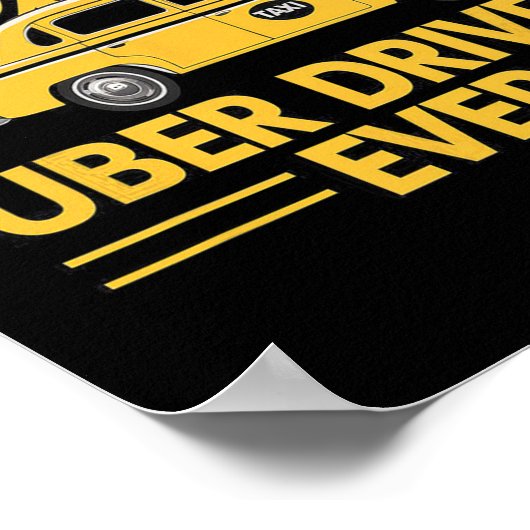 Uber Driver Eber Uber Driver Funny 4 Poster (Ecke)