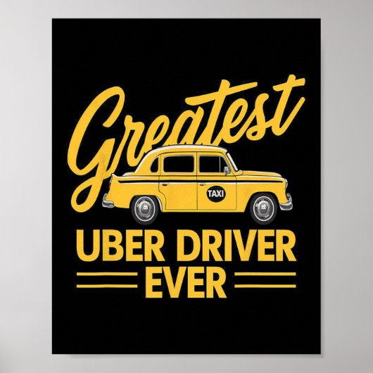 Uber Driver Eber Uber Driver Funny 4 Poster (Vorne)
