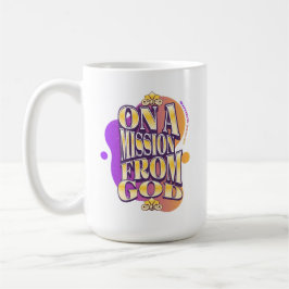 Über eine Mission von Gott - Matthew 28:19-20 Kaffeetasse