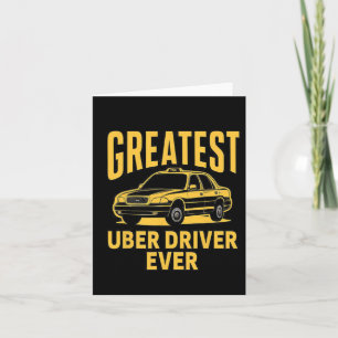Uber-Fahrer Ever Uber-Fahrer Funny 3  Karte