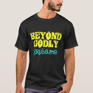 ÜBER GÖTTLICHEM HINAUS T-Shirt