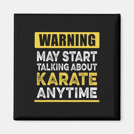 Über Karate reden immer Funny Karateka Magnet (Vorne)