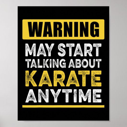Über Karate reden immer Funny Karateka Poster (Vorne)