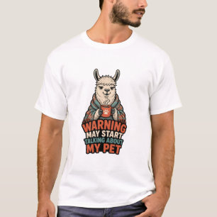 Über mein Haustier Lama sprechen T-Shirt