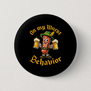 Über mein schlechtestes Benehmen Lustige Deutsche Button