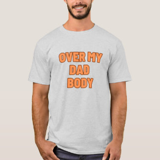ÜBER MEINEN VATERKÖRPER T-Shirt