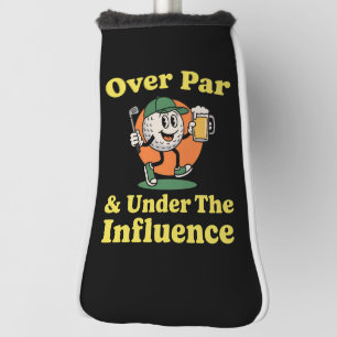 Über Par und unter dem Einfluss Golf Trinken  Headcover