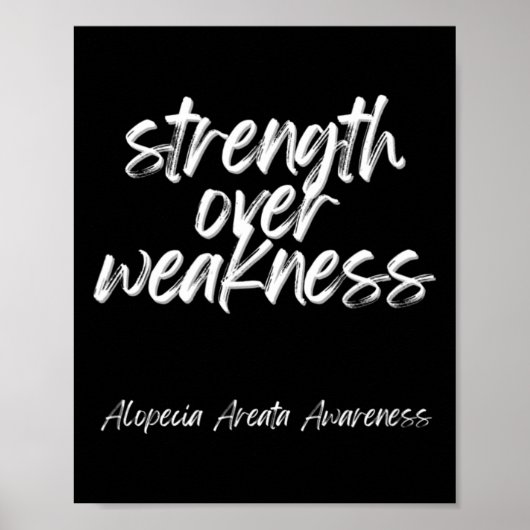 Über Schwäche - Alopezie Areata Bewusstsein Poster (Vorne)