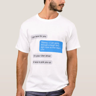 Uber-Treibertext T-Shirt