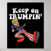 Über Trumpin Funny US Flag Unterstützung für Trump Poster (Vorne)