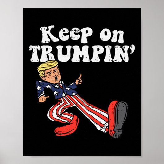 Über Trumpin Funny US Flag Unterstützung für Trump Poster (Vorne)