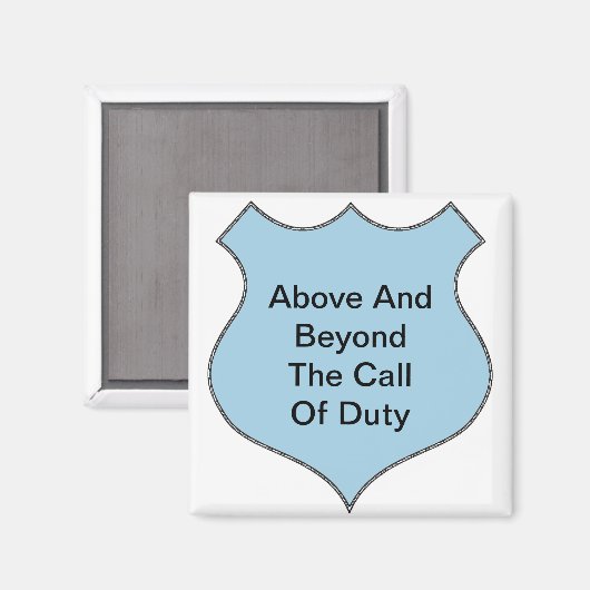 Über und über die Pflicht hinaus Magnet (Vorderseite/Rückseite)