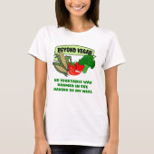 Über Vegan hinaus T-Shirt (Vorderseite)