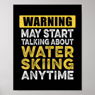 Über Wasserski zu reden, immer und immer, Wassersk Poster