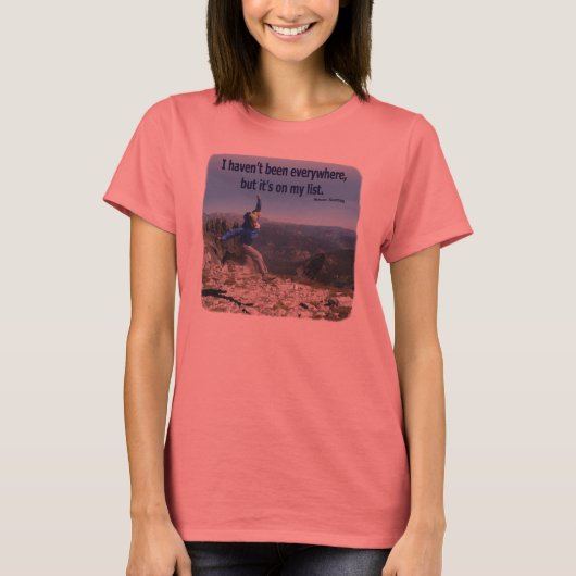 Überall auf meiner Liste T-Shirt (Vorderseite)