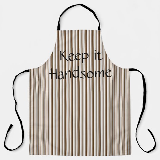Überall in der Print-Schürze Behielt es Handsome B Schürze (Vorderseite)