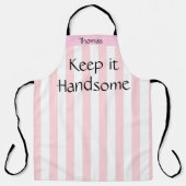 Überall in der Print-Schürze Behielt es Handsome P Schürze (Vorderseite)