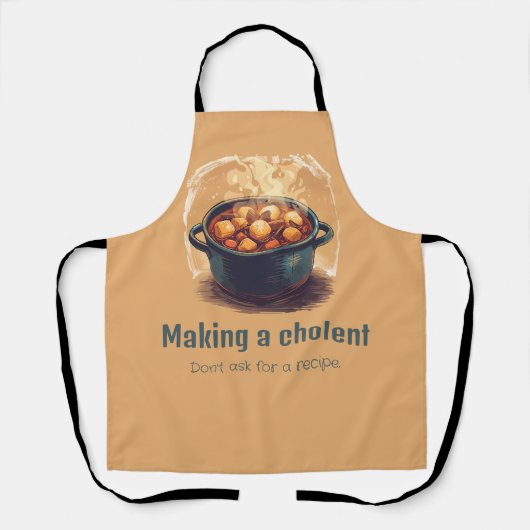 Überall Print-Schürze - Ein Cholent machen - Funny Schürze (Vorderseite)
