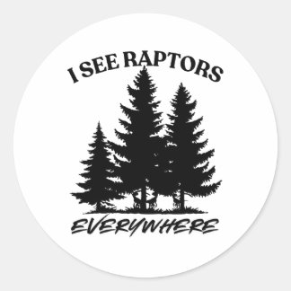 Überall sehe ich Raptoren Survival-Gamer-Shirt Runder Aufkleber