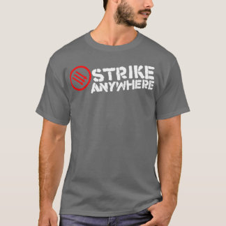 Überall streiken T-Shirt