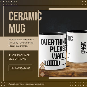 Überanalysieren Bitte Warten Keramik-Tasse Tasse