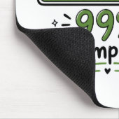 Überanalysieren Laden 99% Fertig Lustiger Spruch Mousepad (Ecke)