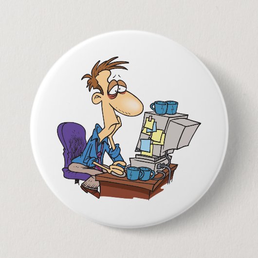 Überarbeiteter Office-Mitarbeiter Funny Tired Mita Button (Vorderseite)