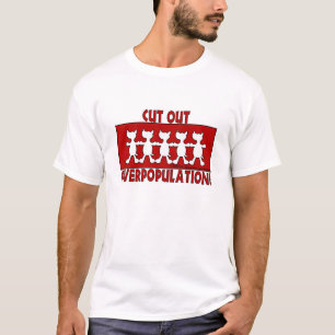 Überbevölkerungsreduzieren! Hunde T-Shirt