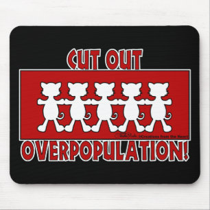 Überbevölkerungsreduzieren! Katzen Mousepad