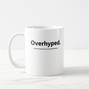 Überbewertete Lustige Margarita-Bewertung Kaffeetasse