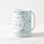 Überdenken der Tasse (VorderseiteRechts)