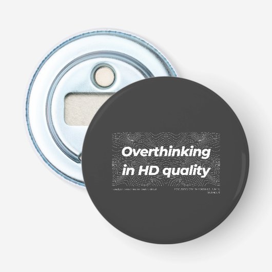 Überdenken in HD-Qualität Flaschenöffner (Vorderseite)