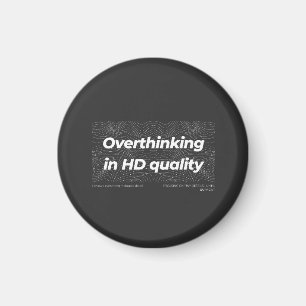 Überdenken in HD-Qualität Magnet
