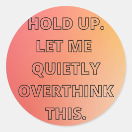 Überdenken Runder Aufkleber