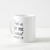 Überdenken Sie es Kaffeetasse (Vorderseite Links)
