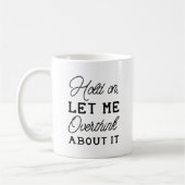 Überdenken Sie es Kaffeetasse (Links)
