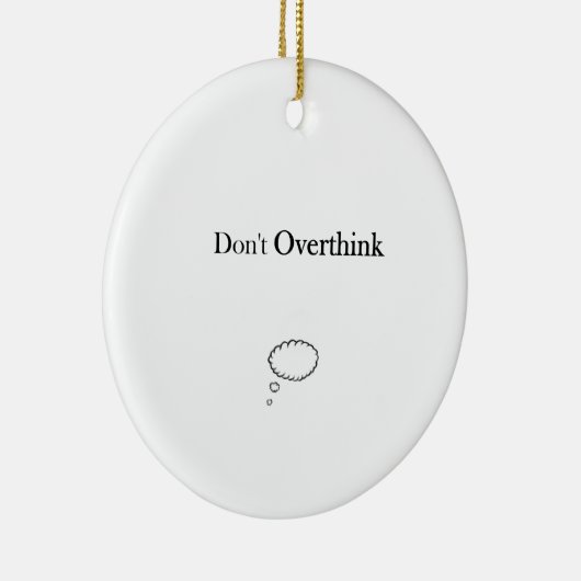 Überdenken Sie nicht Keramik Ornament (Rechts)