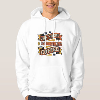 Überdenken Übertrinken Kaffee Vintage Typographie Hoodie