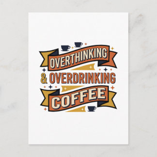 Überdenken Übertrinken Kaffee Vintage Typographie Postkarte