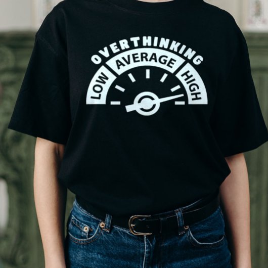 Überdenken und Überdenken der psychischen Gesundhe T-Shirt