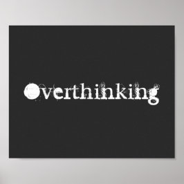 Überdenken von lustigen Zitaten in schwarzem und w Poster