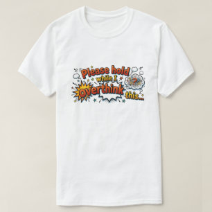 Überdenker Lustiges Retro Pop Art Comic Zitat T-Shirt