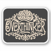 Überdenker überdenken Gehirn Aufkleber (Vorderseite)