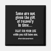 Überdosierung Bewusstsein Addiction Erholung Magnet (Vorne)